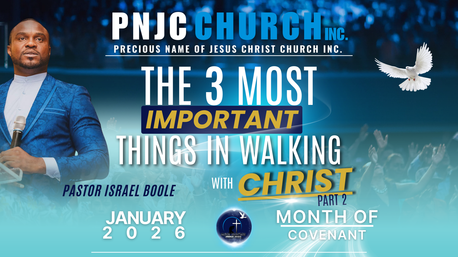 Sunday Jesus Service - The 3 Most Important Things in Walking with Christ Part 2 - 01.11.26